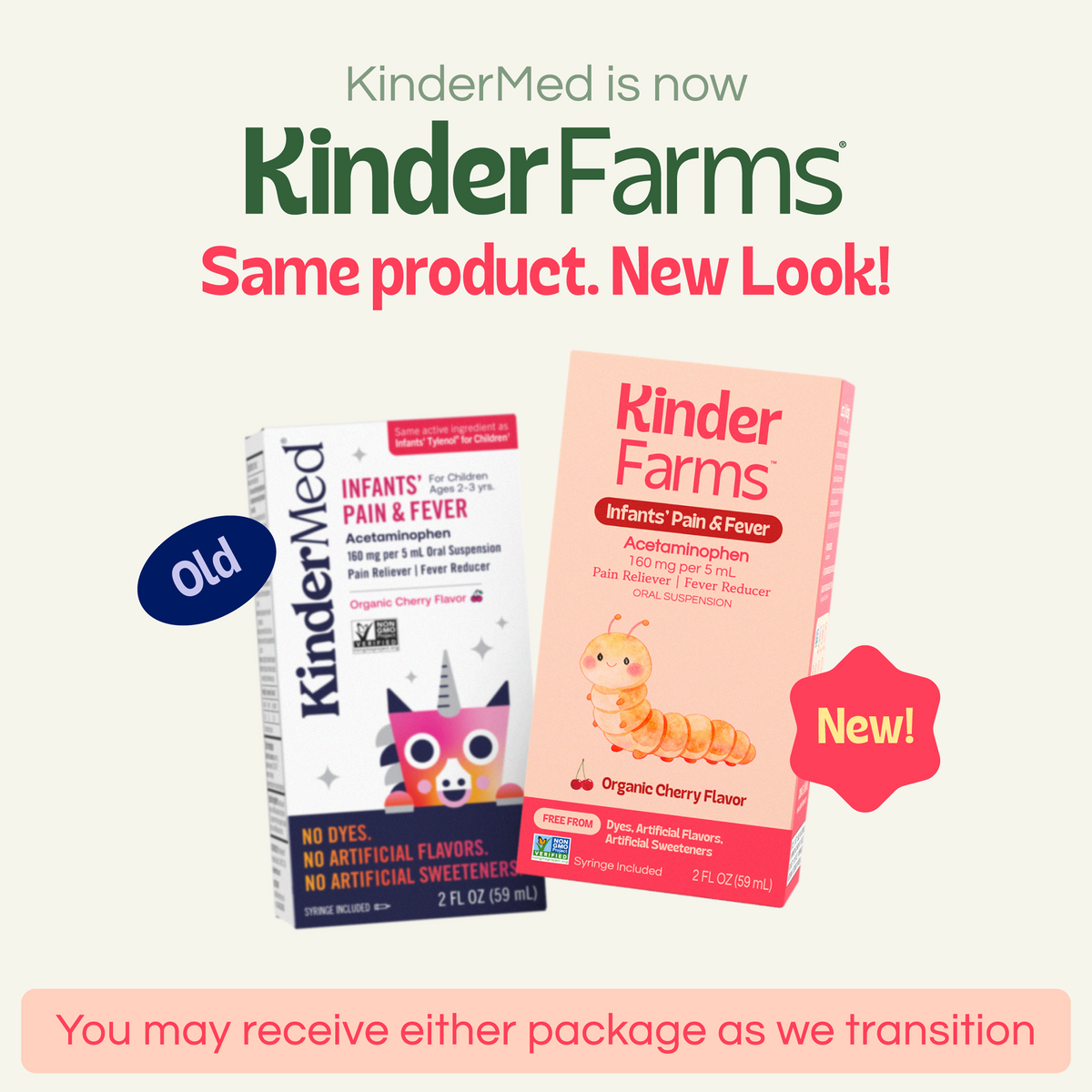 KinderMed rebranding notice showing side-by-side packaging for Infants' Pain & Fever. The old white box with a unicorn is now a new pink box with a caterpillar under the name KinderFarms. (Item 2 of 15)