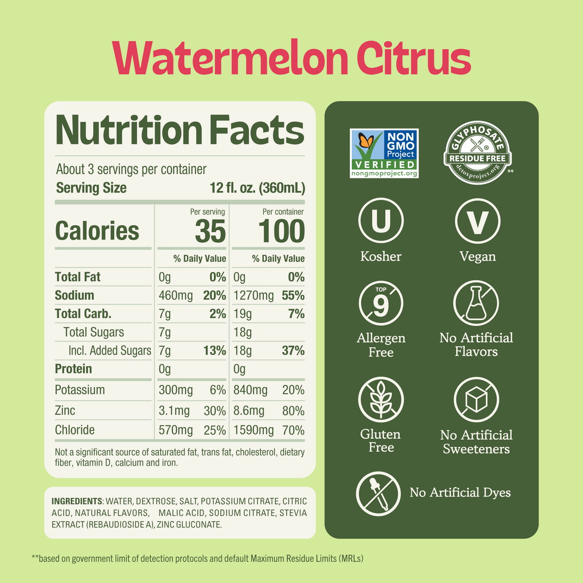 A Nutrition Facts label for Watermelon Citrus flavored liquid, showing serving size, calories, nutrients, and ingredient information on a light green background with a dark green panel listing certifications and product attributes. (Item 3 of 6)